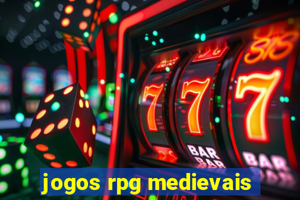 jogos rpg medievais